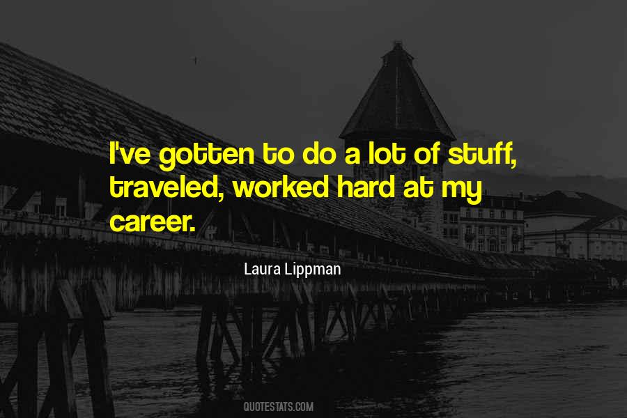 Laura Lippman Quotes #918435