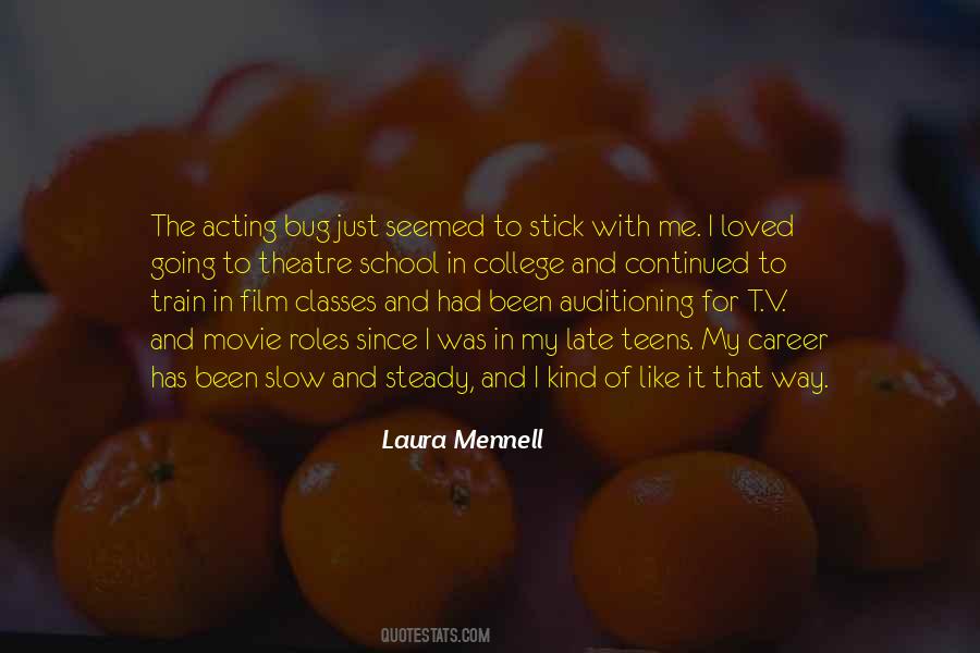 Laura Mennell Quotes #1464799