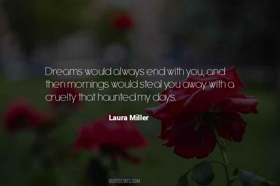 Laura Miller Quotes #1627901