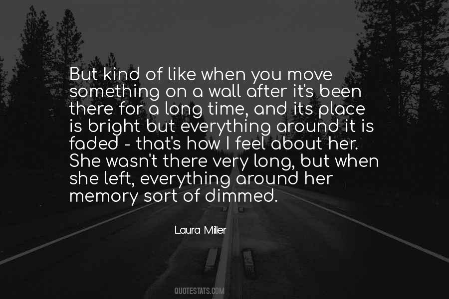 Laura Miller Quotes #1683233