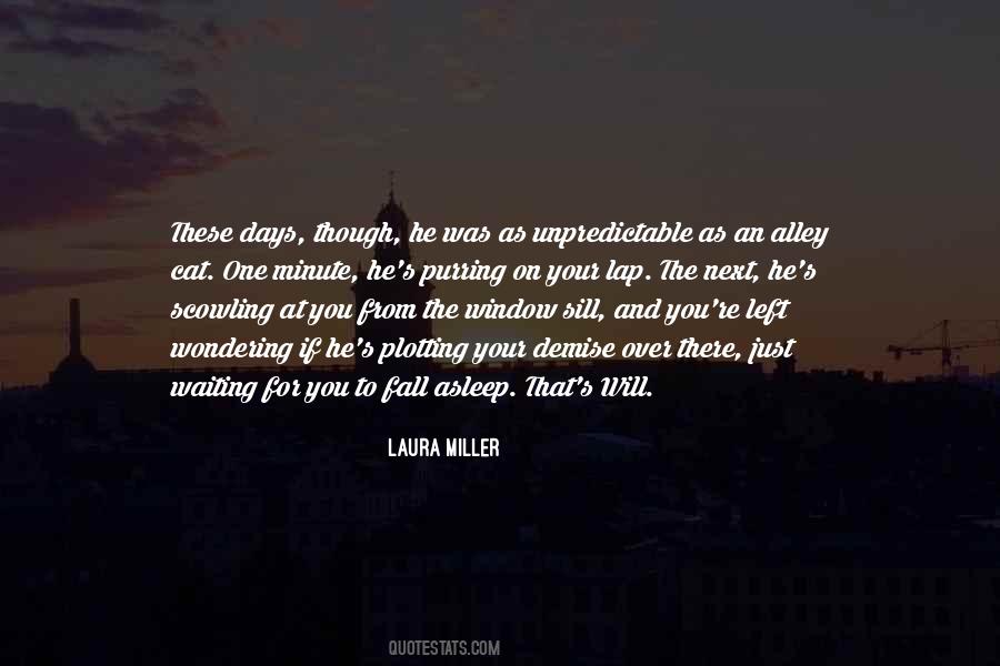 Laura Miller Quotes #1817099