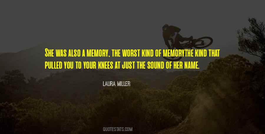 Laura Miller Quotes #475450