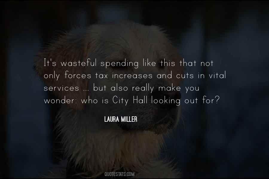 Laura Miller Quotes #879095