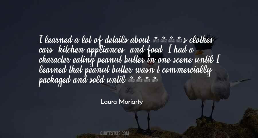 Laura Moriarty Quotes #810619
