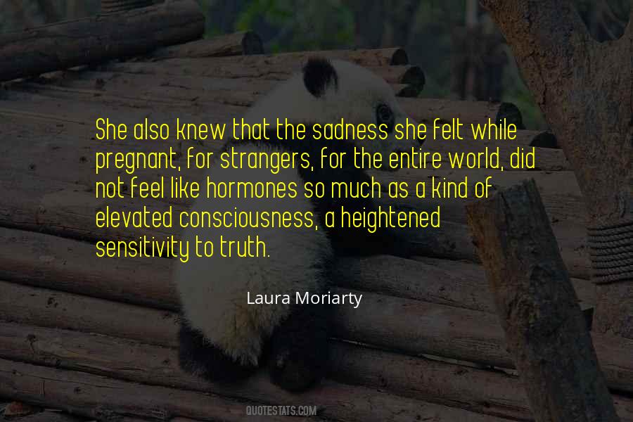 Laura Moriarty Quotes #8376