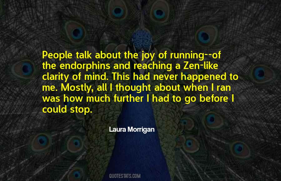 Laura Morrigan Quotes #829599