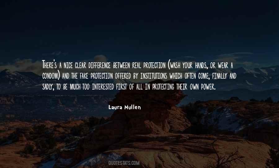 Laura Mullen Quotes #1808221