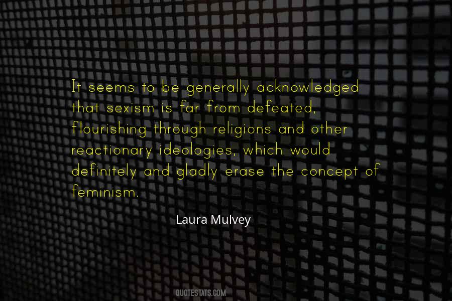 Laura Mulvey Quotes #862775