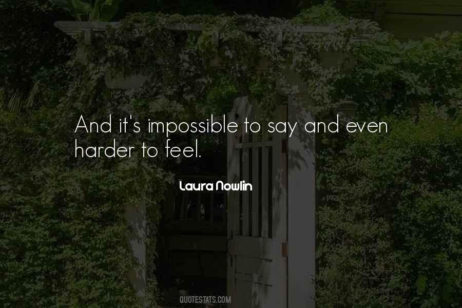 Laura Nowlin Quotes #800077