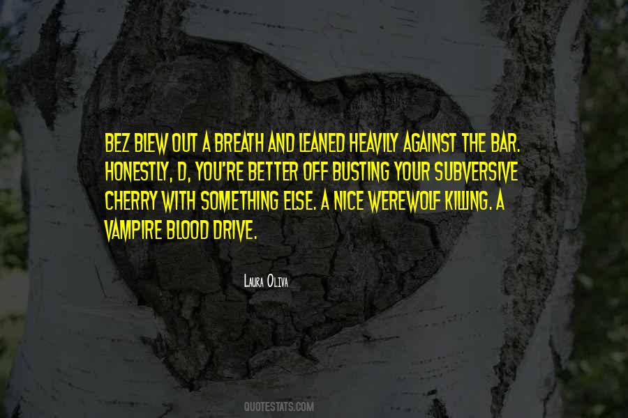 Laura Oliva Quotes #1607066