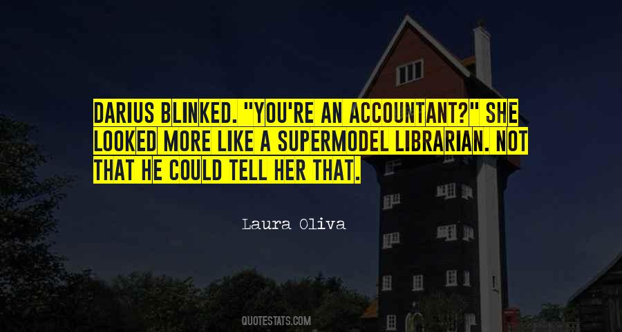 Laura Oliva Quotes #1640270