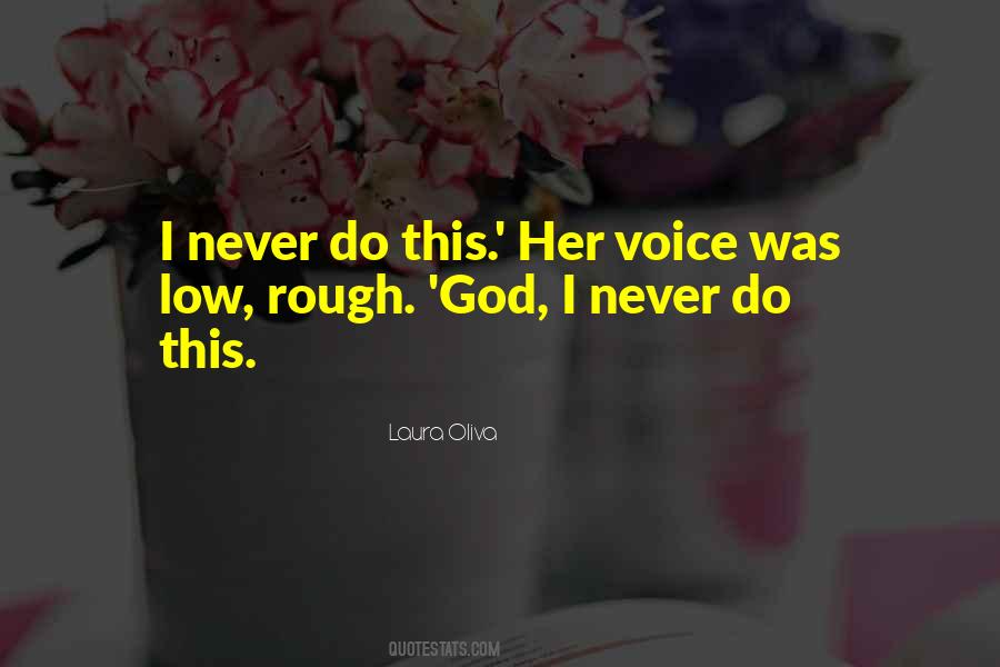Laura Oliva Quotes #1716328