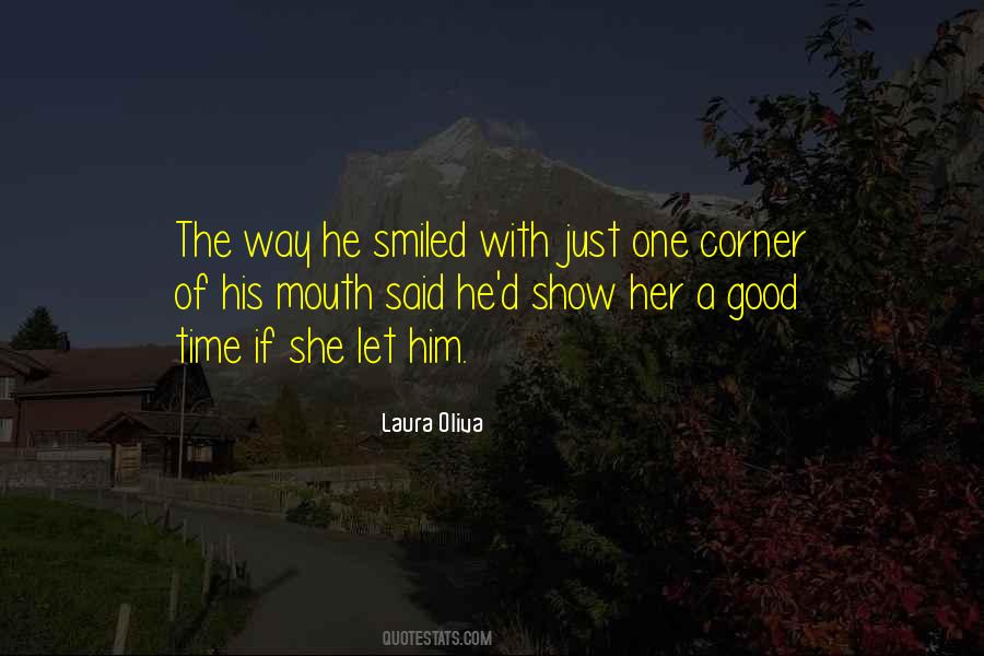 Laura Oliva Quotes #891652