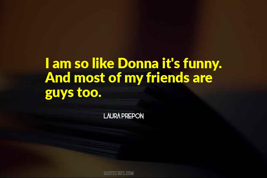 Laura Prepon Quotes #1090560