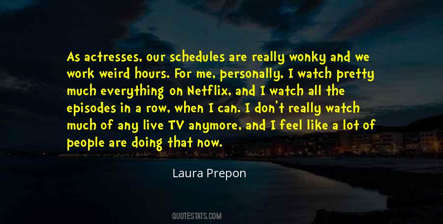 Laura Prepon Quotes #1354292