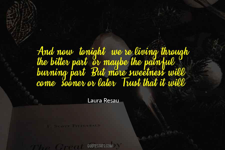 Laura Resau Quotes #467509