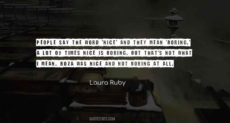 Laura Ruby Quotes #1506735