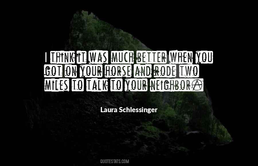 Laura Schlessinger Quotes #11741
