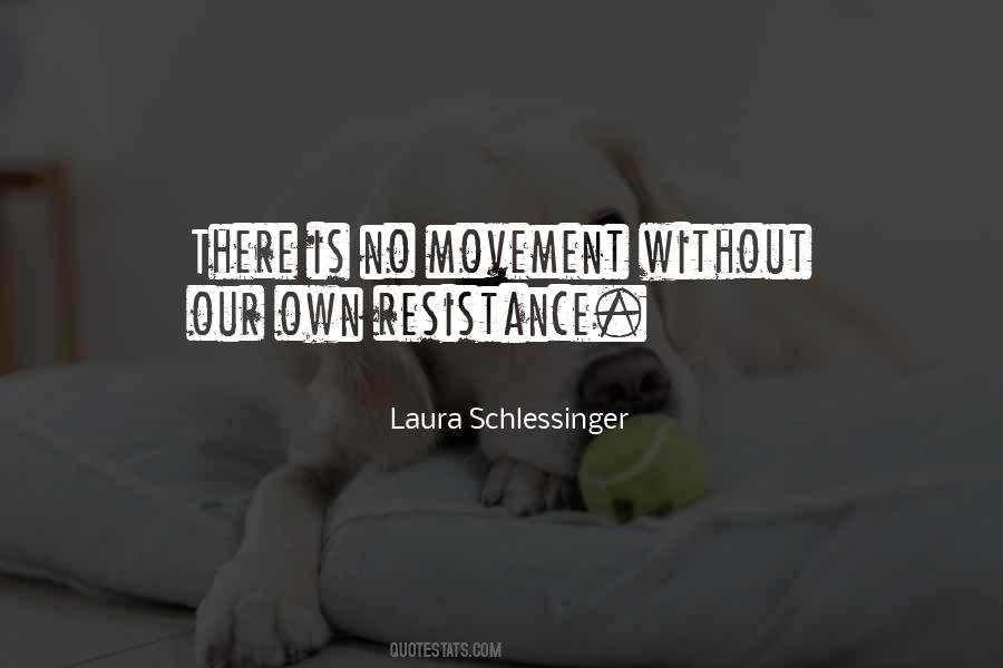 Laura Schlessinger Quotes #141283