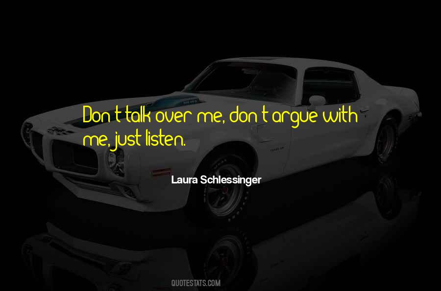 Laura Schlessinger Quotes #1488040