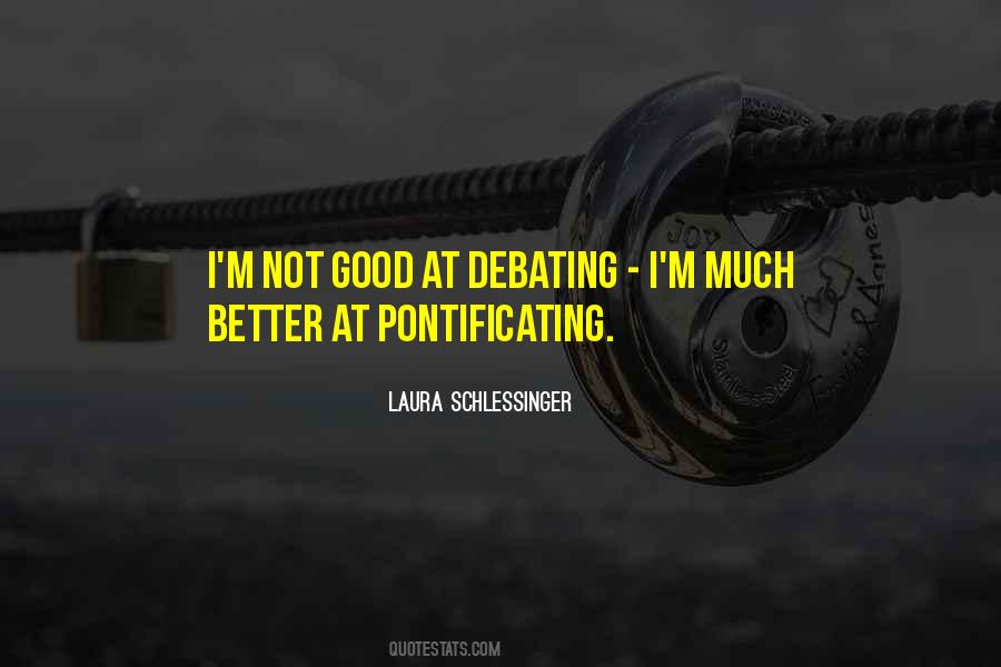 Laura Schlessinger Quotes #1655858