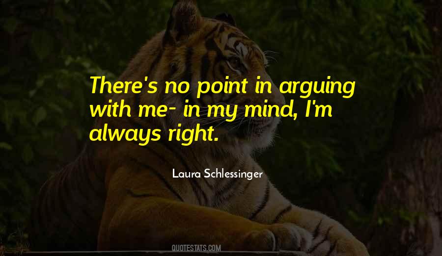 Laura Schlessinger Quotes #1781836