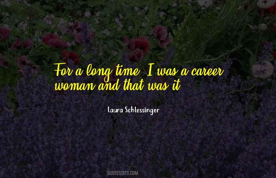 Laura Schlessinger Quotes #275032