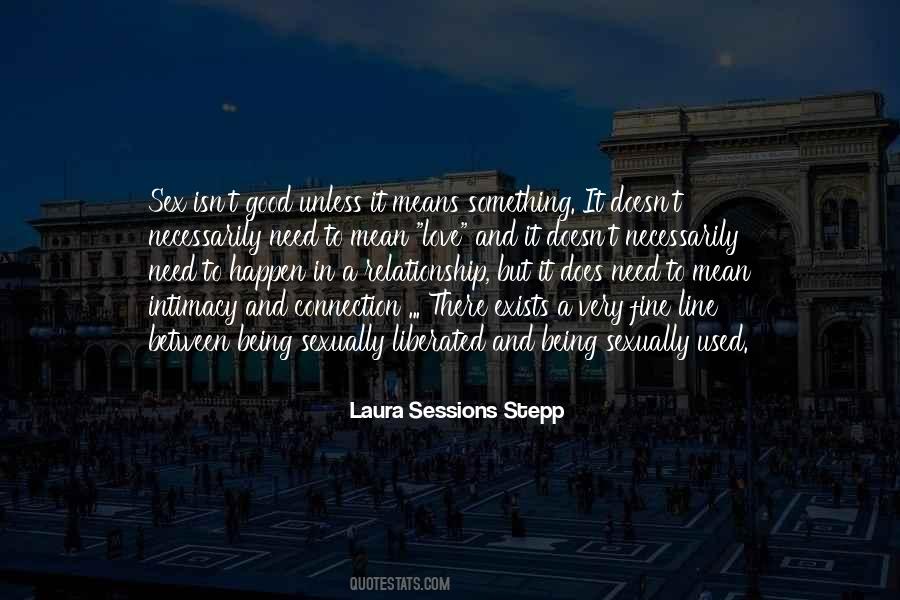 Laura Sessions Stepp Quotes #1782266