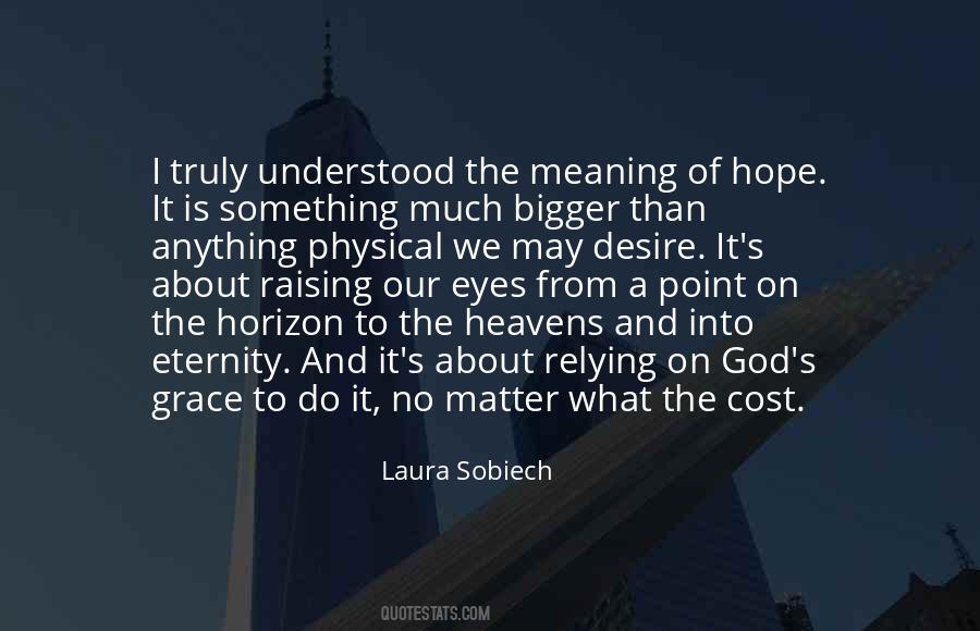 Laura Sobiech Quotes #772996