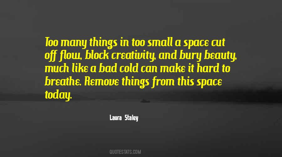 Laura Staley Quotes #1566427