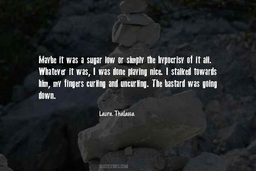 Laura Thalassa Quotes #1092242