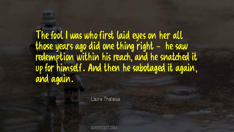 Laura Thalassa Quotes #1228813