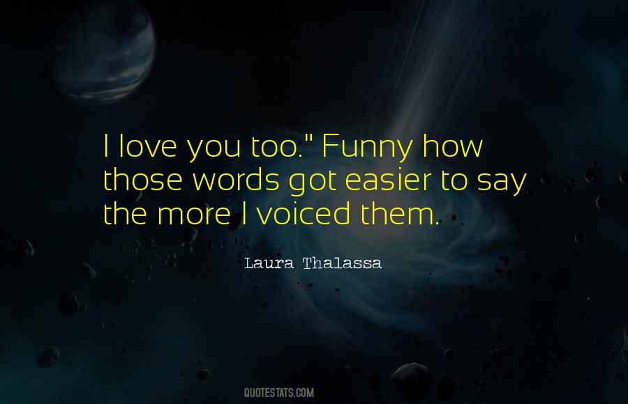 Laura Thalassa Quotes #561229