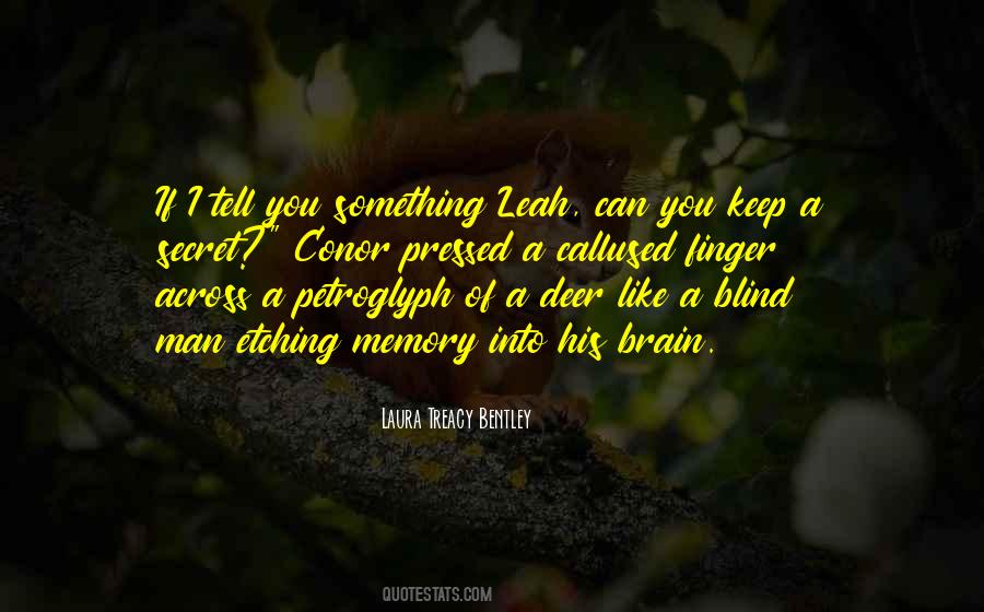 Laura Treacy Bentley Quotes #1258652