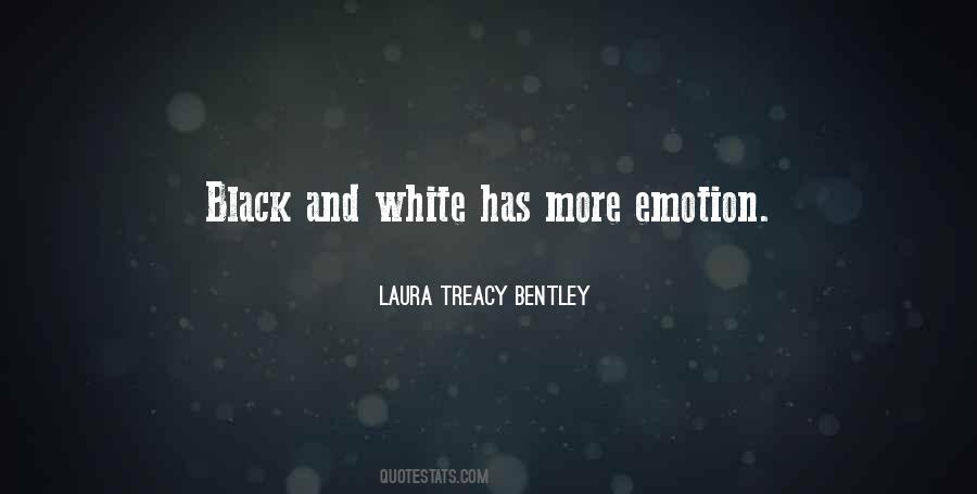 Laura Treacy Bentley Quotes #1545689