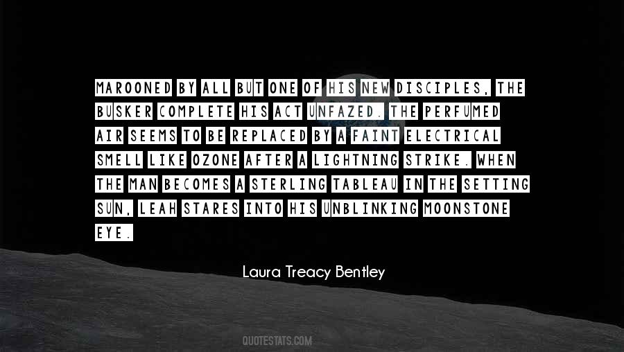 Laura Treacy Bentley Quotes #369231