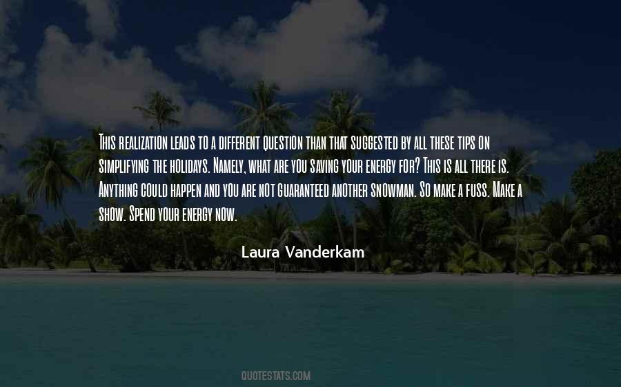 Laura Vanderkam Quotes #165248