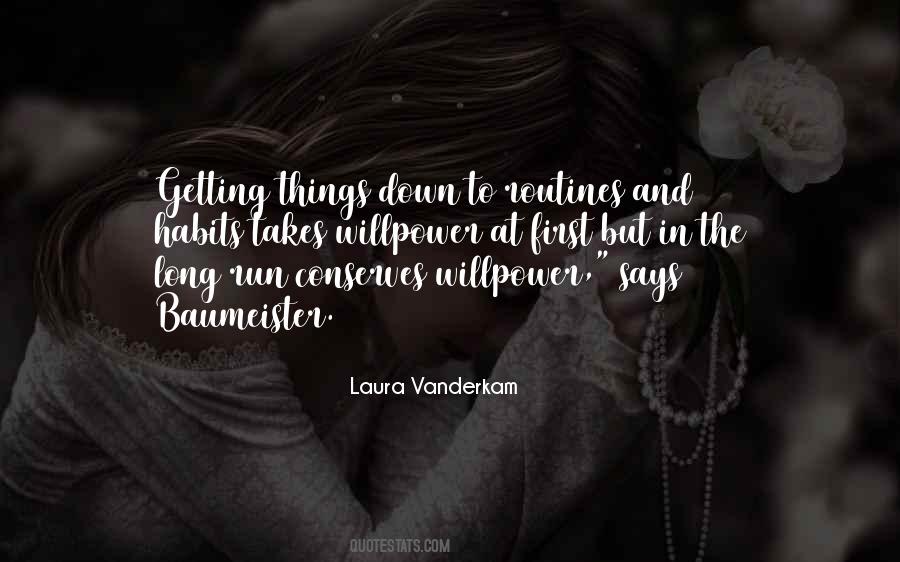 Laura Vanderkam Quotes #1704890