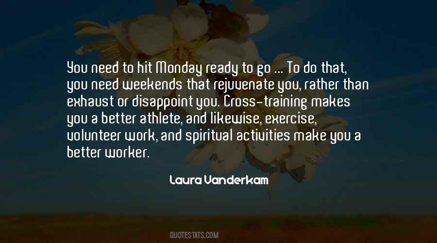 Laura Vanderkam Quotes #258404