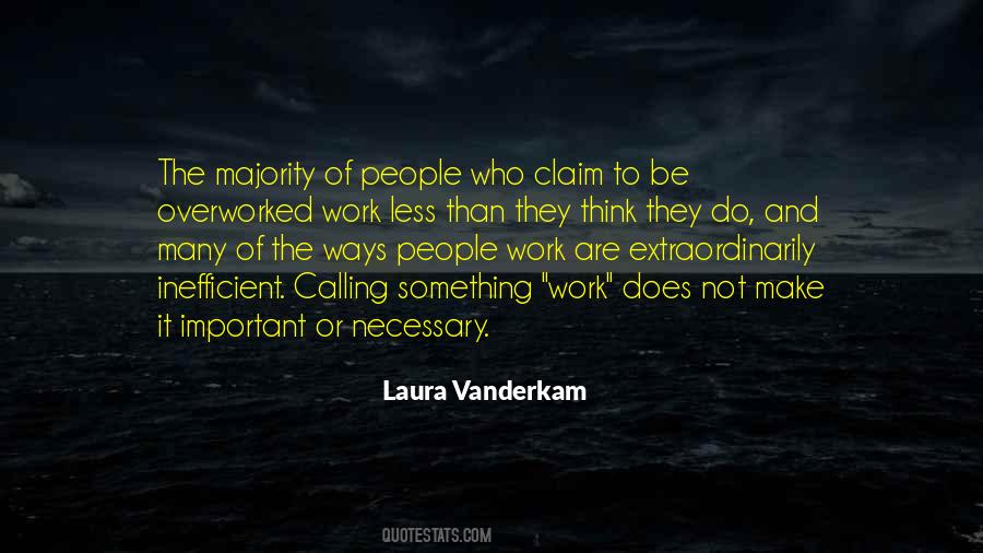 Laura Vanderkam Quotes #559525