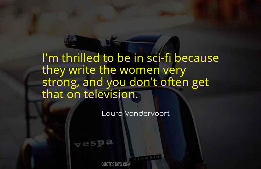 Laura Vandervoort Quotes #594410