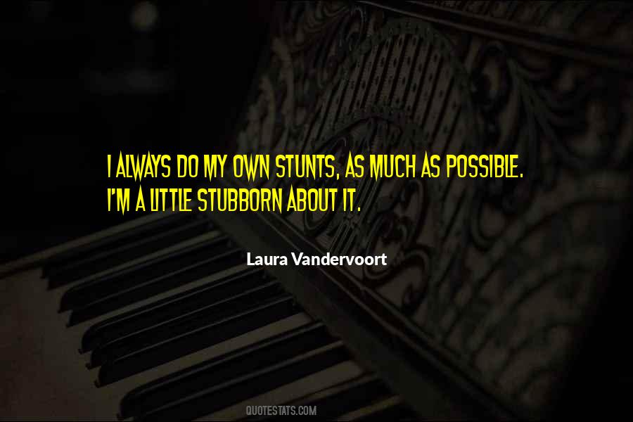 Laura Vandervoort Quotes #666336