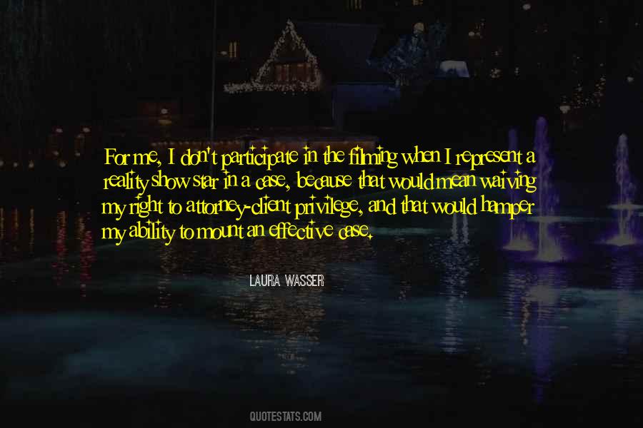 Laura Wasser Quotes #661376