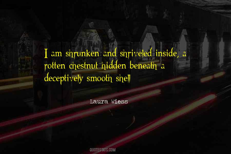 Laura Wiess Quotes #124227