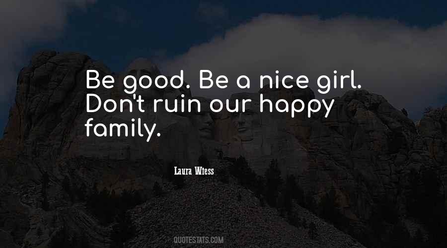 Laura Wiess Quotes #1832820