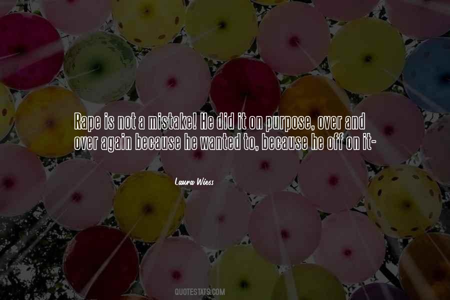 Laura Wiess Quotes #183780