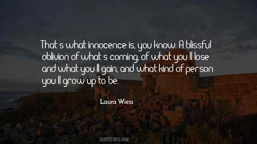 Laura Wiess Quotes #478404
