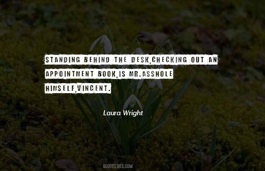 Laura Wright Quotes #1659151