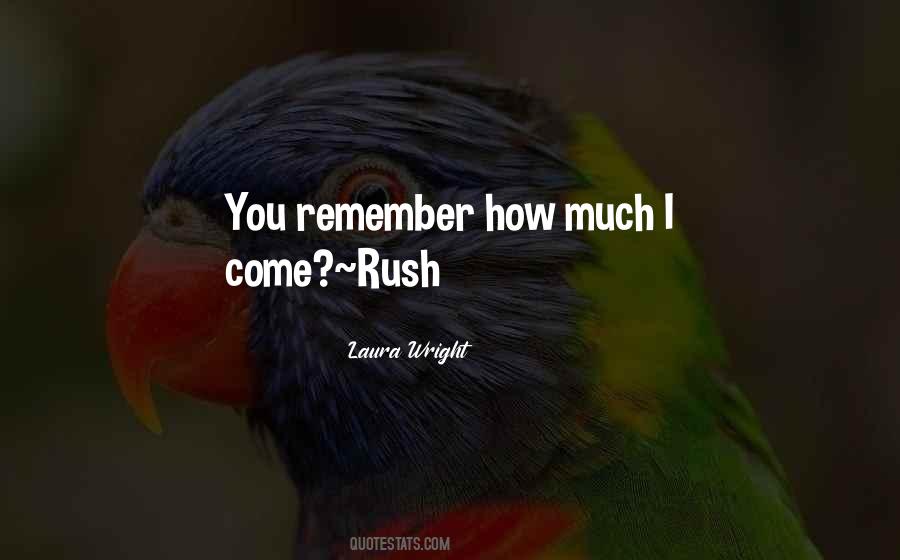 Laura Wright Quotes #1785911