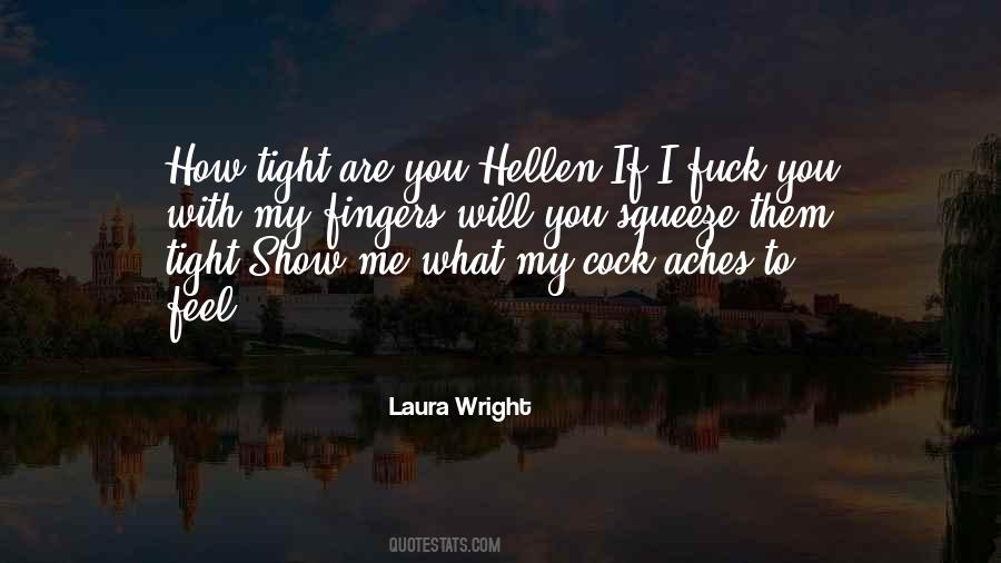 Laura Wright Quotes #65491